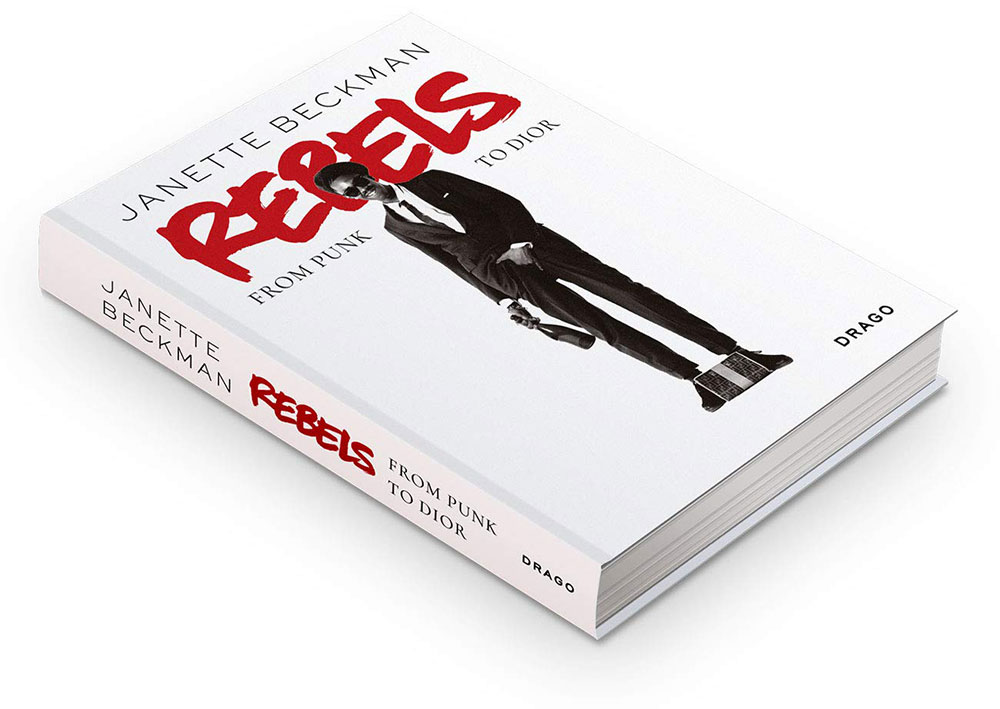 Rebels: From Punk to Dior Hardcover – Publication Date:October 28, 2021 